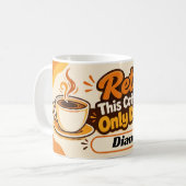 Lustiger Ruhestands-Kaffee-Spruch Kaffeetasse (Vorderseite Links)