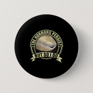 Lustiger Sacabambass-Fisch-Meme-Horrors bestehen w Button