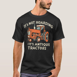 Lustiger Sammler alter Traktoren Landwirt Enthusia T-Shirt