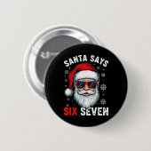 Lustiger Santa sagt sechs sieben Gen Alpha Slang W Button (Vorne & Hinten)