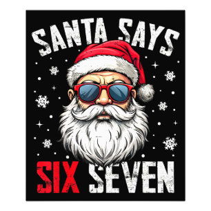 Lustiger Santa sagt sechs sieben Weihnachten 67 Me Fotodruck