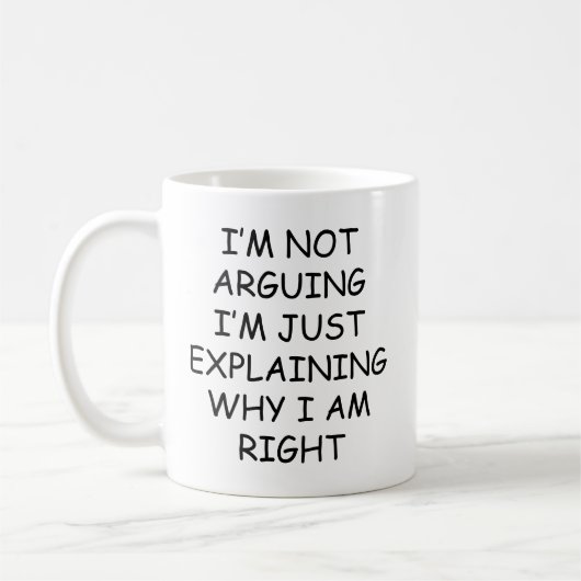 Lustiger sarkastischer Ich streite nicht Debattenl Kaffeetasse (Links)