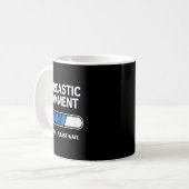 Lustiger sarkastischer Kommentar zum Laden von Hum Kaffeetasse (Vorderseite Links)