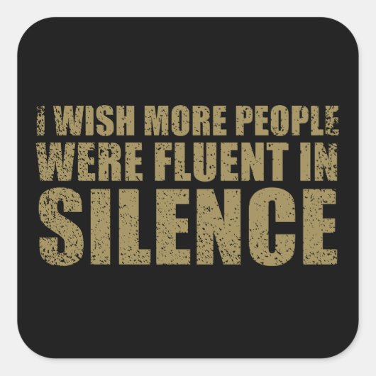 lustiger sarkastischer Slogan für Erwachsene Humor Quadratischer Aufkleber (Vorderseite)