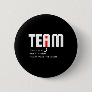 Lustiger sarkastischer Teamkollege Ich habe das I Button