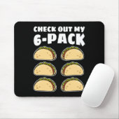 Lustiger Schau Dir Mein 6 Pack Taco Cinco De Mayo Mousepad (Mit Mouse)