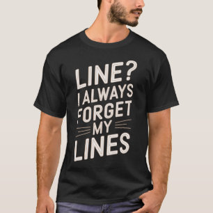 Lustiger Schauspielertheater T-Shirt