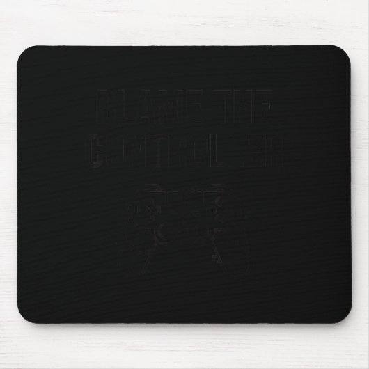 Lustiger Schieb den Controller die Schuld Gaming H Mousepad (Vorne)