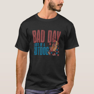 Lustiger schlechter Tag, um ein Hotdog BBQ Grillen T-Shirt