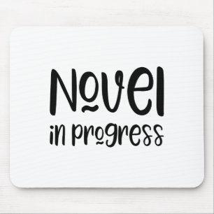 Lustiger Schriftsteller-Slogan Mousepad