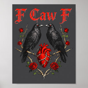 Lustiger schwarzer Vogel F-caw-f Anti Valentinstag Poster