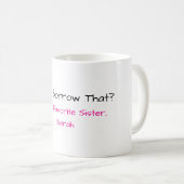 Lustiger Schwester-Mug Kaffeetasse (VorderseiteRechts)