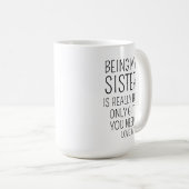 Lustiger Schwester-Mug, Schwester-Geschenke, Lusti Kaffeetasse (VorderseiteRechts)