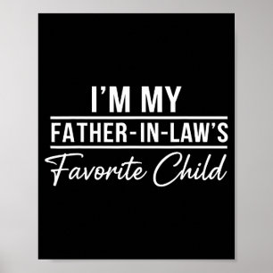 Lustiger Schwiegersohn Tee Ich bin der Liebling me Poster