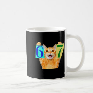 Lustiger Sechs Sieben 67 Katzen-Meme-Geschenk für Kaffeetasse