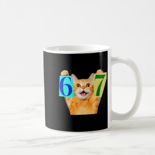 Lustiger Sechs Sieben 67 Katzen-Meme-Geschenk für Kaffeetasse (Rechts)