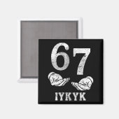 Lustiger sechs sieben 6 7 Meme g alpha Slang wenn  Magnet (Vorderseite/Rückseite)