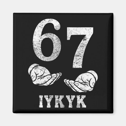 Lustiger sechs sieben 6 7 Meme g alpha Slang wenn  Magnet (Vorne)