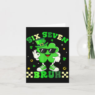 Lustiger sechs sieben 6 7 Meme St. Patricks Tag Sh Karte
