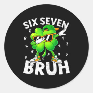 Lustiger sechs sieben bruh St. Patricks Day Dabbin Runder Aufkleber