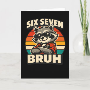 Lustiger Sechs Sieben Bruh Waschbär Retro Attitüde Karte