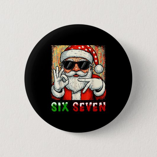 Lustiger Sechs Sieben Meme Weihnachten Cooler Sant Button (Vorderseite)