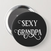 Lustiger Sexy Opa-Button-Geschenk Button (Vorne & Hinten)
