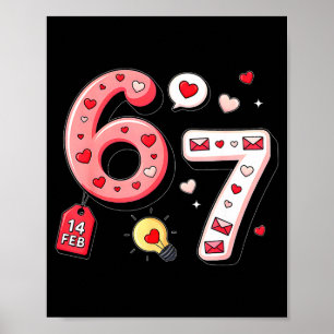 Lustiger Six Seven 6 7 Valentinstag Gen Alpha Slan Poster