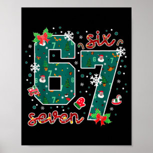 Lustiger Six Seven Meme Spruch 6 7 Xmas Feiertag C Poster