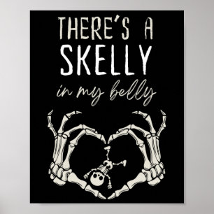 Lustiger Skelett There's Skelly In Meinem Bauch Sc Poster