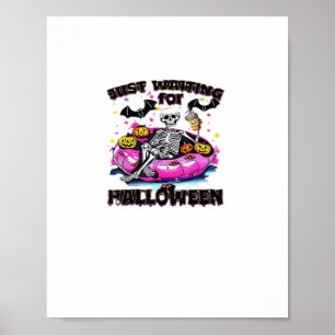 Lustiger Skelett wartet nur auf Halloween Gruselig Poster