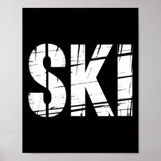 Lustiger Skispruch bedruckter Outdoor-Witz Männer  Poster