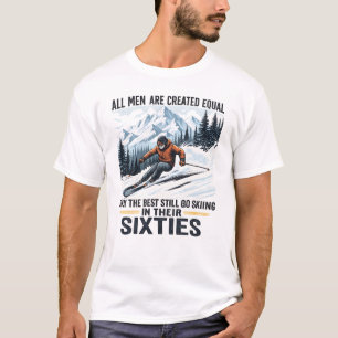 Lustiger Skizitat für Männer in den Sechzigern T-Shirt