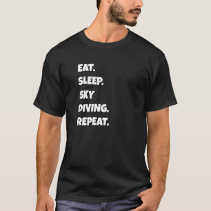 Lustiger Sky Diving Png Eat Sleep Sports Repeat Fü T-Shirt