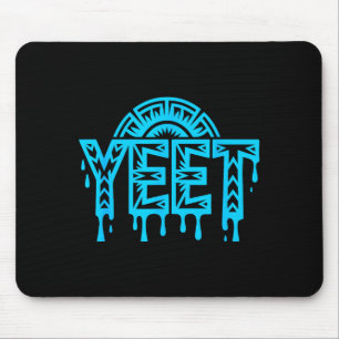 Lustiger Slang-Zitat Humor Meme Mousepad