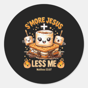 Lustiger Smore Jesus weniger ich Christlicher Glau Runder Aufkleber