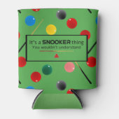 Lustiger Snooker-Zitat Dosenkühler (Vorderseite)