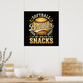 Lustiger Softball-Bruder Snacks Sport Poster (Küche)