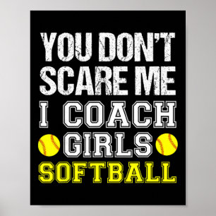 Lustiger Softball-Trainer - Du jagst mir keine Ang Poster