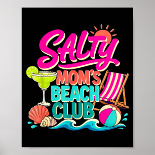 Lustiger Sommer salzige Mamas Strandclub Urlaub Ma Poster