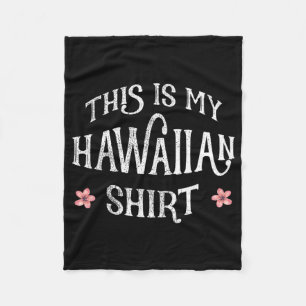 Lustiger Sommerurlaub Das ist mein hawaiianisches Fleecedecke