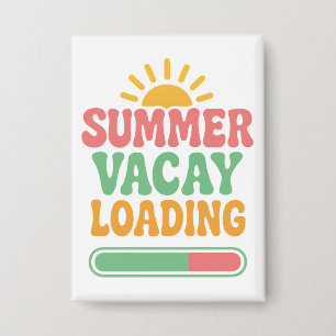 Lustiger Sommerurlaub wird geladen Retro-Urlaub Button