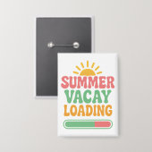 Lustiger Sommerurlaub wird geladen Retro-Urlaub Button (Vorderseite/Rückseite)