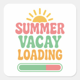 Lustiger Sommerurlaub wird geladen Retro Urlaub Quadratischer Aufkleber