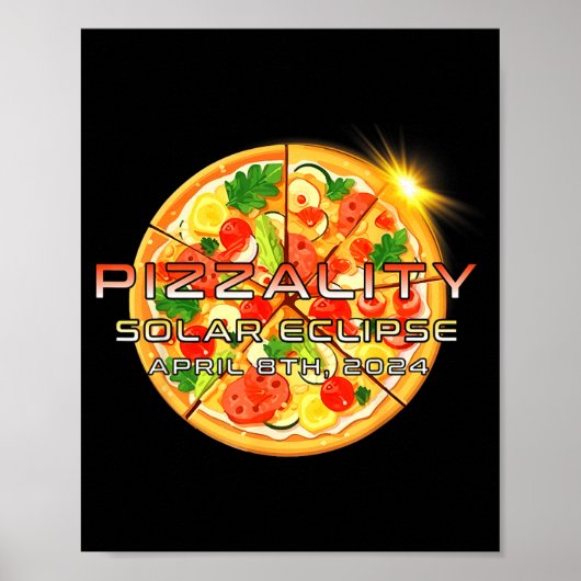Lustiger Sonnenfinsternis-Pizzality-Finsternis-Piz Poster (Vorne)