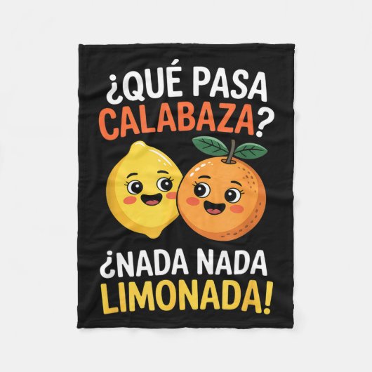 Lustiger spanischer Spruch nada nada limonada citr Fleecedecke (Vorderseite)