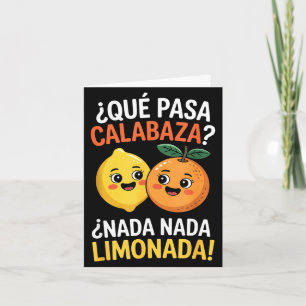 Lustiger spanischer Spruch nada nada limonada citr Karte