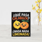 Lustiger spanischer Spruch nada nada limonada citr Karte (Gelbe Blume)