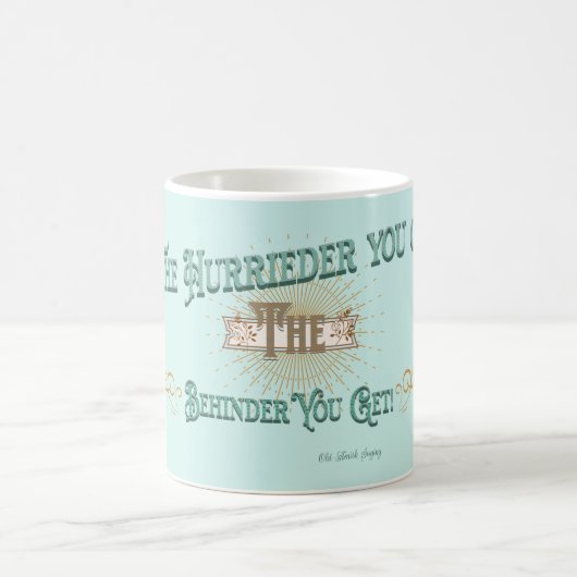 Lustiger Spruch Becher Kaffeetasse (Mittel)