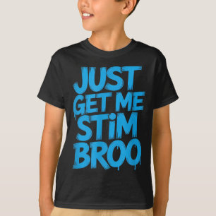 Lustiger Spruch bring mir einfach stim broo sarkas T-Shirt